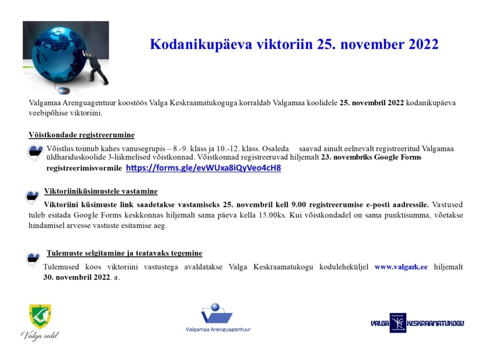 Valgamaa Arenguagentuur koostöös Valga Keskraamatukoguga korraldab Valgamaa koolidele 25. novembril 2022 kodanikupäeva veebipõhise viktoriini. Võistlus toimub k