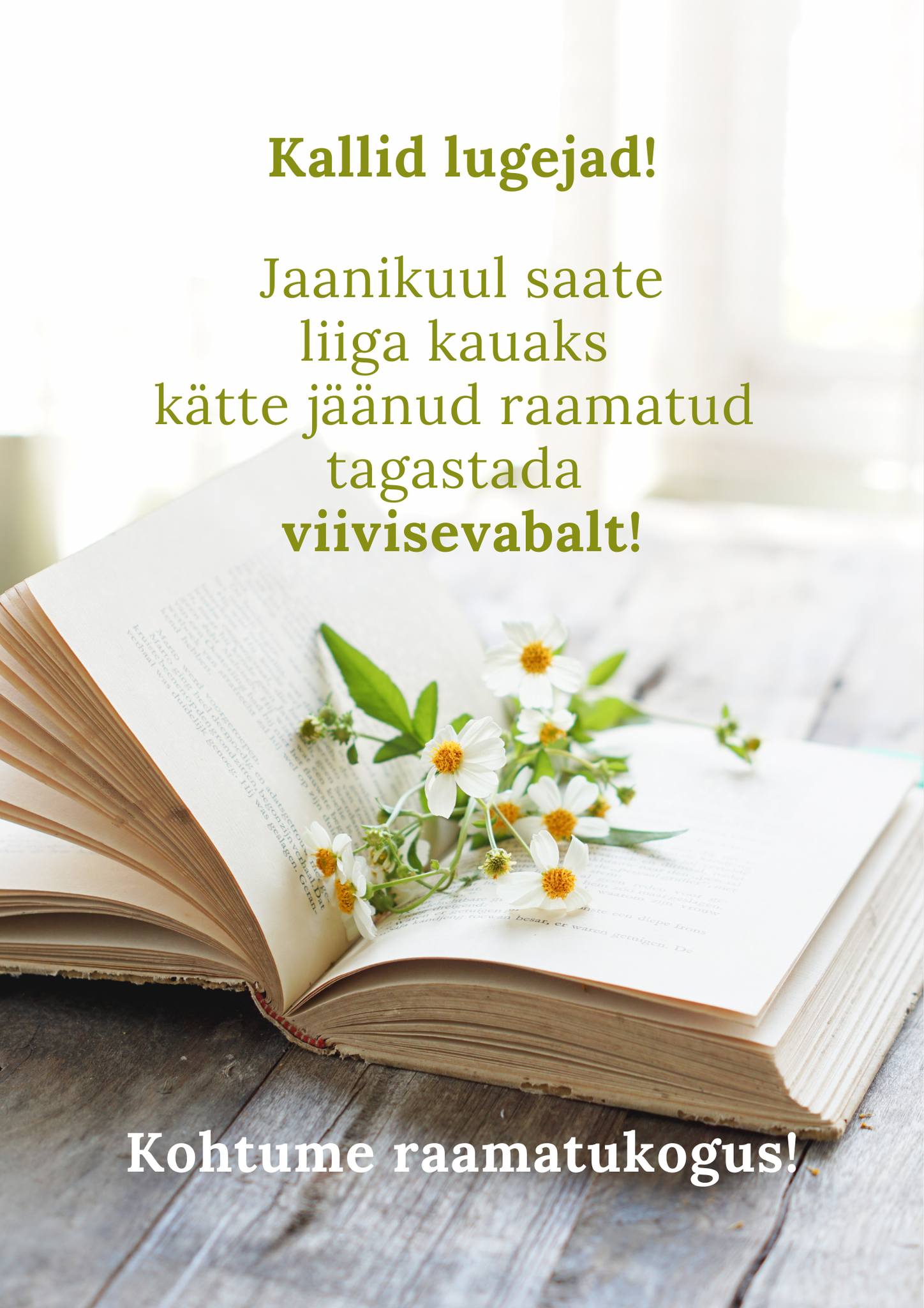 Head külastajad! Ikka juhtub, et kellelgi on jäänud laenutatud raamatud kauemaks kätte. Koguni väga kauaks. See ei ole nii suur mure, sest traditsiooniliselt on